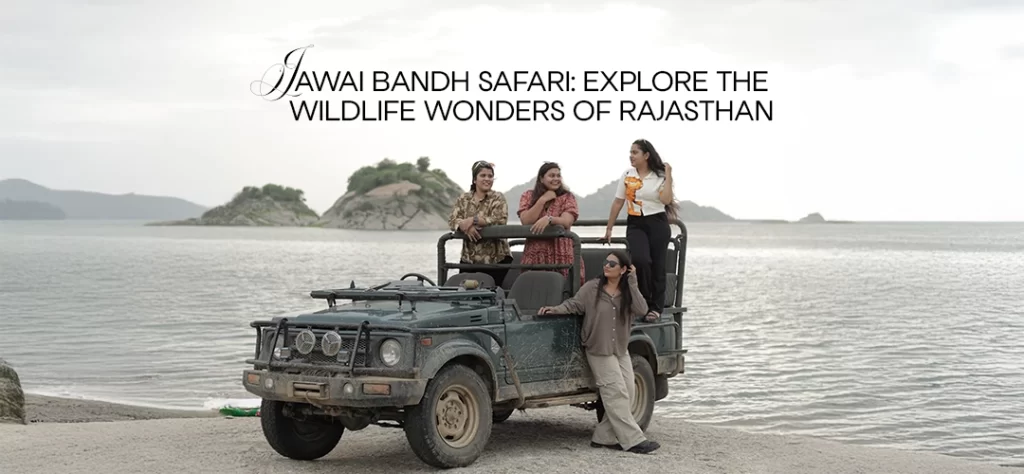 Jawai Bandh Safari