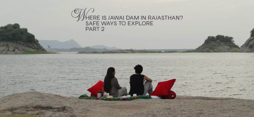 Where is Jawai Dam